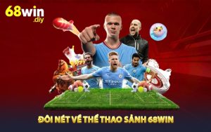Đôi nét về thể thao sảnh 68win