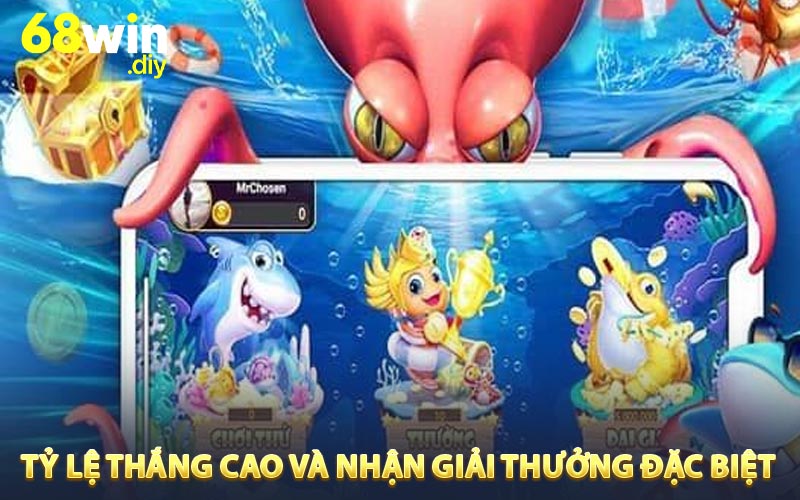 Tỷ lệ thắng cao và nhận giải thưởng đặc biệt